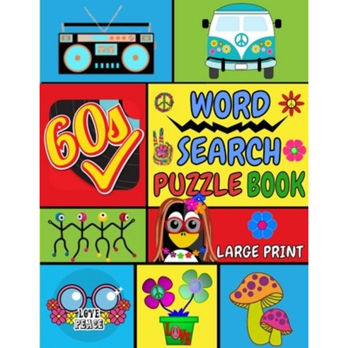 1960''s Word Search Puzzle Book Large Print: 100 Easy Entertaining and Fun Puzzles for Seniors Adul... Paperback, Klobas Tanja, English, 9781802223682