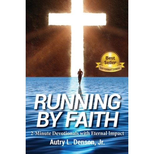 (영문도서) Running by Faith Paperback, Denson Family Legacy Publis..., English, 9781737135708