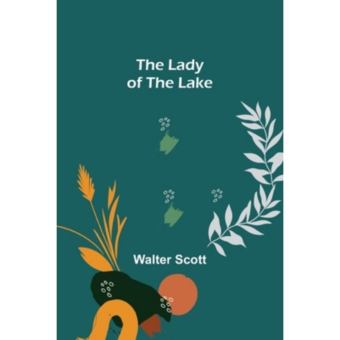 (영문도서) The Lady of the Lake Paperback, Alpha Edition, English, 9789356575455