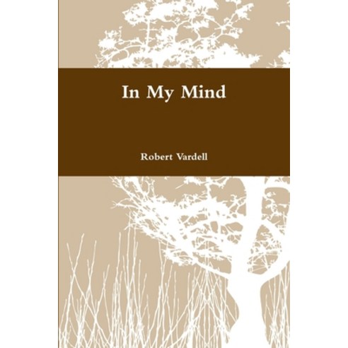 (영문도서) In My Mind Paperback, Lulu.com, English, 9781387444878