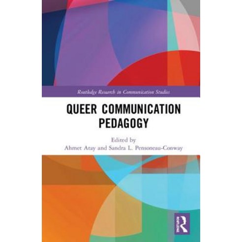 Queer Communication Pedagogy Hardcover, Routledge, English, 9781138066441