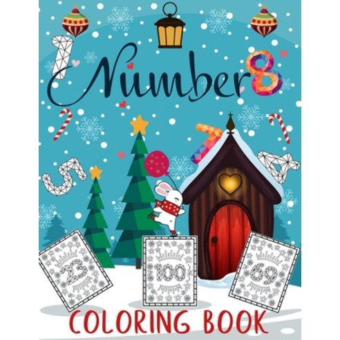 Number Coloring Book: The Big Book of Color by Number for Kids - Educational Activity Books for Kids... Paperback, Independently Published, English, 9798573035840