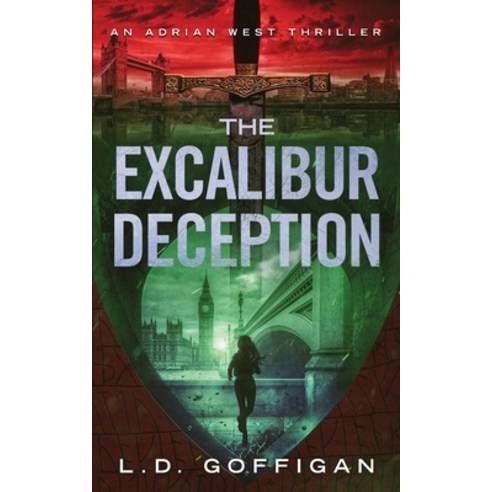 (영문도서) The Excalibur Deception: An Archaeological Thriller Paperback, Utopian Press LLC, English, 9798990234413