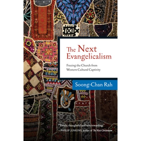 The Next Evangelicalism: Releasing the Church from Western Cultural Captivity Paperback, IVP Books, English, 9780830833603