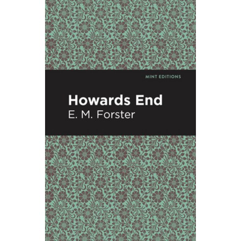 Howards End Paperback, Mint Editions, English, 9781513267784
