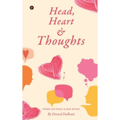 (영문도서) Head Heart and Thoughts: Poems for Peace & War Within Paperback, Notion Press, English, 9781639575114