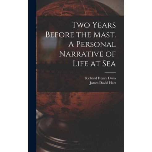 (영문도서) Two Years Before the Mast. A Personal Narrative of Life at Sea Hardcover, Legare Street Press, English, 9781013551864