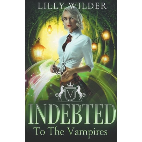(영문도서) Indebted To The Vampires Paperback, Lilly Wilder, English, 9798223837053