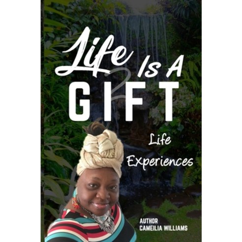 Life Is A Gift - Book 2: From Savannah to Texas Paperback, Independently Published, English, 9798740781297