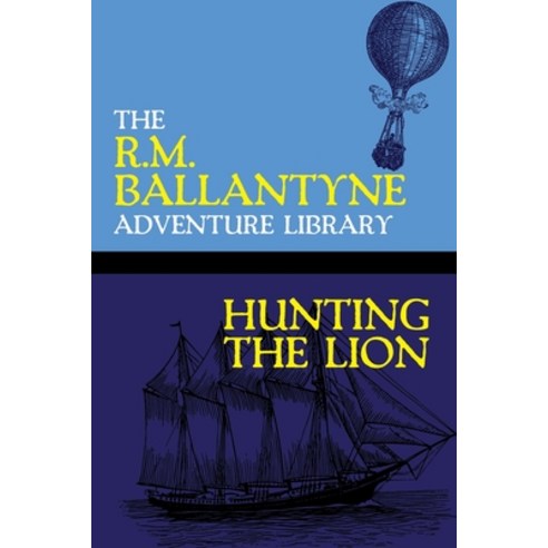 Hunting the Lion Paperback, Wildside Press