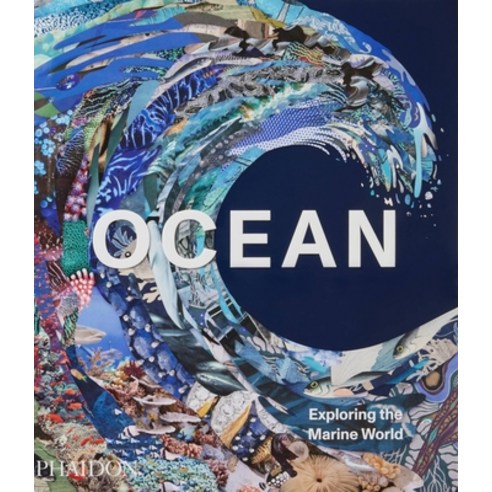 (영문도서) Ocean Exploring the Marine World Hardcover, Phaidon Press, English, 9781838664787
