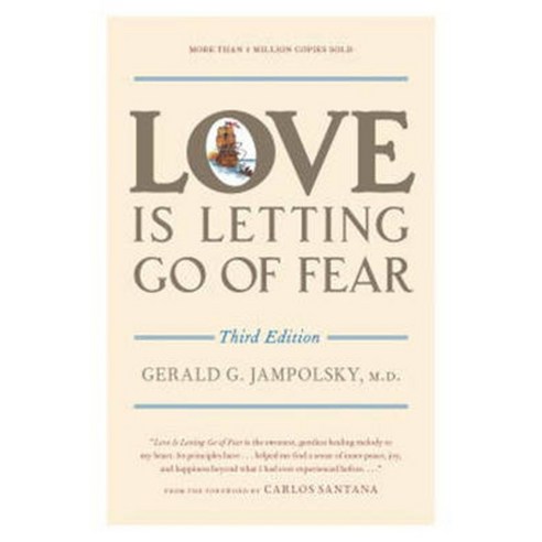Love Is Letting Go of Fear 3/U/E, Ten Speed Press