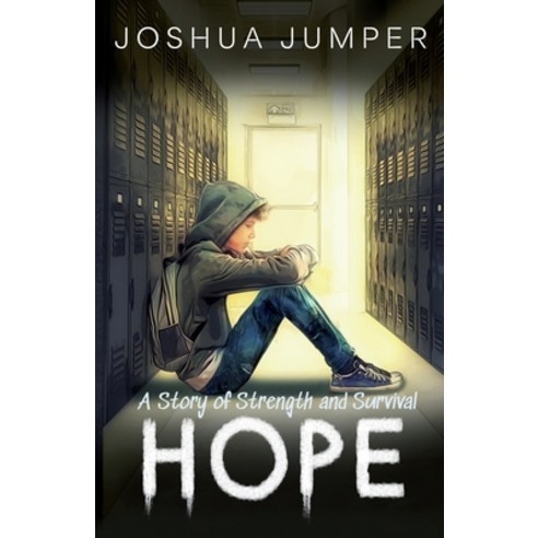 (영문도서) Hope: A Story of Strength and Survival Paperback, Glass Spider Publishing, English, 9781957917528