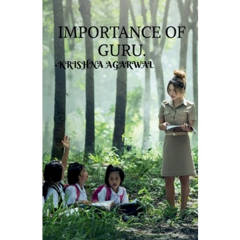 (영문도서) Importance of Guru. Paperback, Notion Press, English, 9781639977635