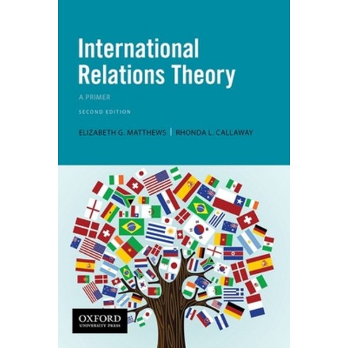 (영문도서) International Relations Theory: A Primer Paperback, Oxford University Press, USA, English, 9780190081638