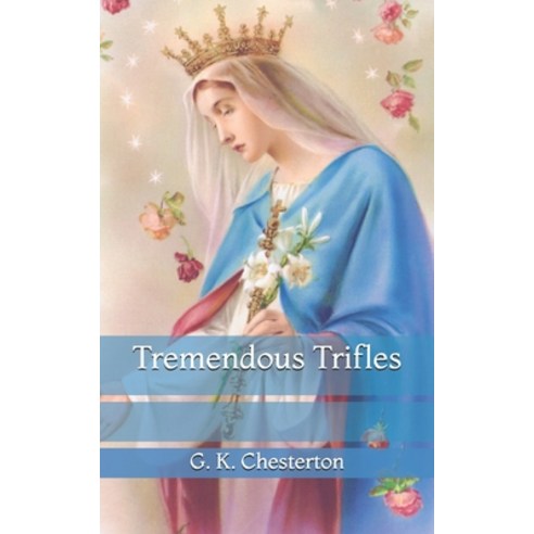 Tremendous Trifles Paperback, Independently Published, English, 9798736145089