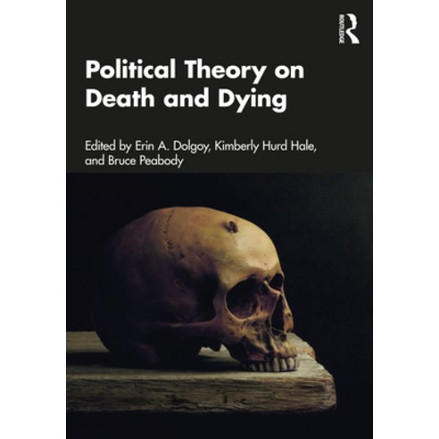 (영문도서) Political Theory on Death and Dying Paperback, Routledge, English, 9780367437381