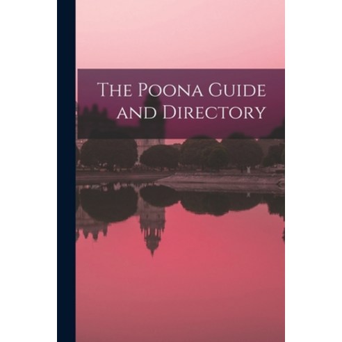 (영문도서) The Poona Guide and Directory Paperback, Legare Street Press, English, 9781015308763