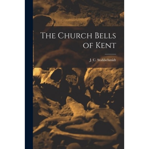 (영문도서) The Church Bells of Kent Paperback, Legare Street Press, English, 9781016258821