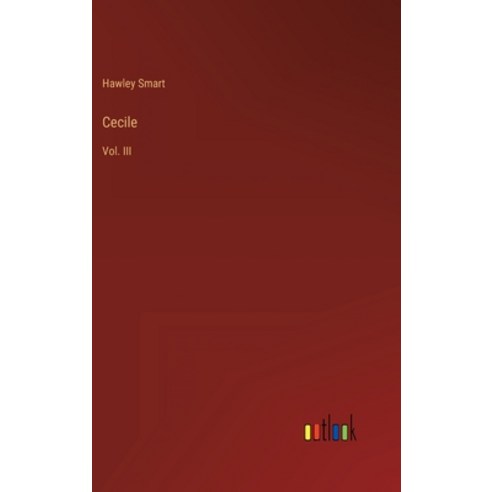 (영문도서) Cecile: Vol. III Hardcover, Outlook Verlag, English, 9783368129958