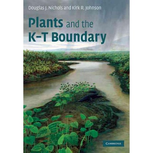 Plants and the K-T Boundary, Cambridge University Press