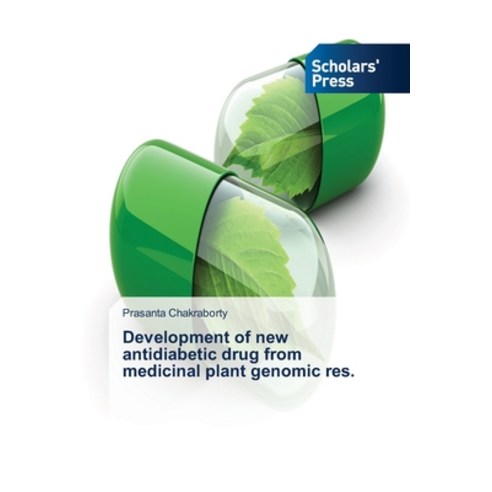 (영문도서) Development of new antidiabetic drug from medicinal plant genomic res. Paperback, Scholars'' Press, English, 9786202313698