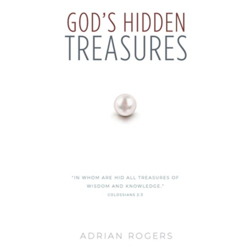 (영문도서) God''s Hidden Treasures: All Wisdom and Knowledge Paperback, Innovo Publishing LLC, English, 9781613148273