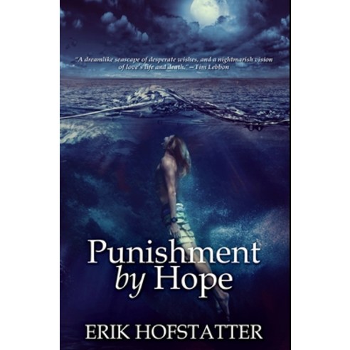 Punishment by Hope: Premium Hardcover Edition Hardcover, Blurb, English, 9781034381396