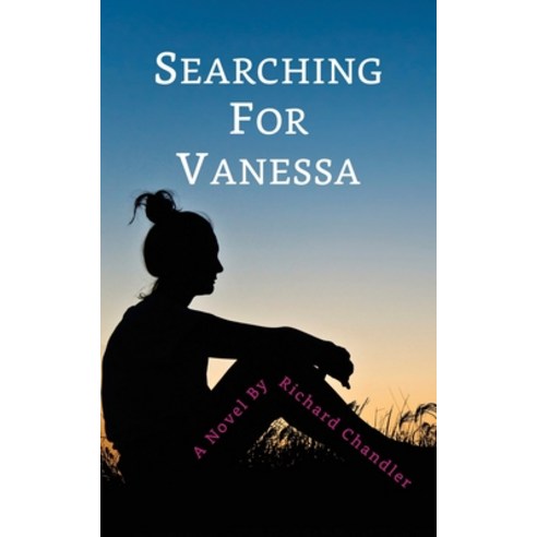 (영문도서) Searching for Vanessa Paperback, Independently Published, English, 9798510972245