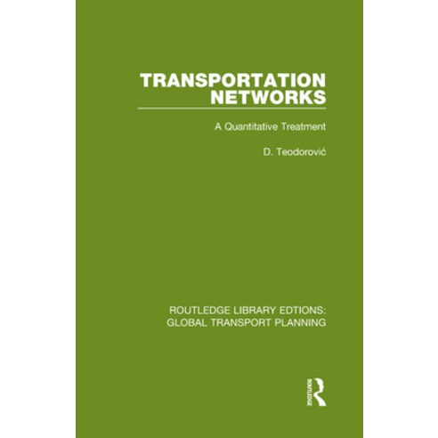 (영문도서) Transportation Networks Hardcover, Routledge, English, 9780367747039