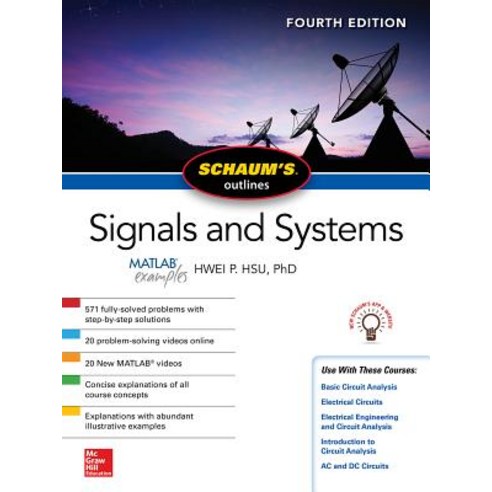 Schaum''s Outline of Signals and Systems Fourth Edition, McGraw-Hill Education