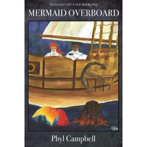 Mermaid Overboard Paperback, Createspace Independent Pub..., English, 9781530992720