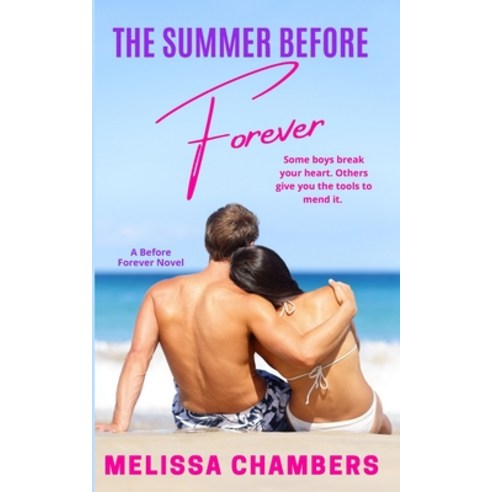 (영문도서) The Summer Before Forever: A Young Adult Stepbrother Romance Paperback, Perry Evans Press, English, 9781957434032