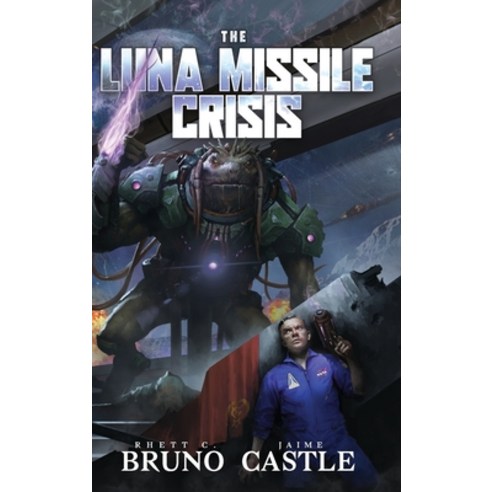 The Luna Missile Crisis Hardcover, Aethon Books, LLC