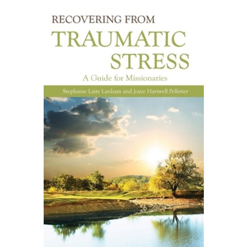 (영문도서) Recovering from Traumatic Stre Paperback, William Carey Publishing, English, 9780878080205