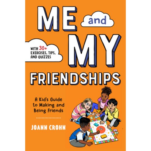 (영문도서) Me and My Friendships: A Friendship Book for Kids Paperback, Rockridge Press, English, 9781648768088