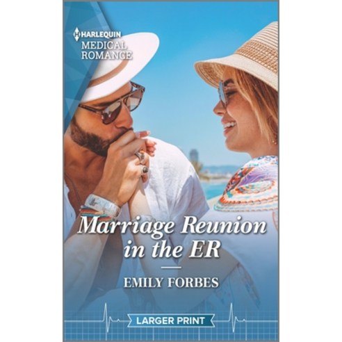 (영문도서) Marriage Reunion in the Er Mass Market Paperbound, Harlequin Medical Romance L..., English, 9781335737403