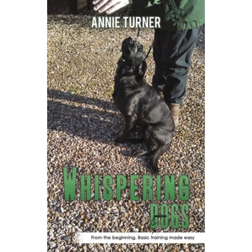Whispering Dogs Paperback, Austin Macauley, English, 9781528946810