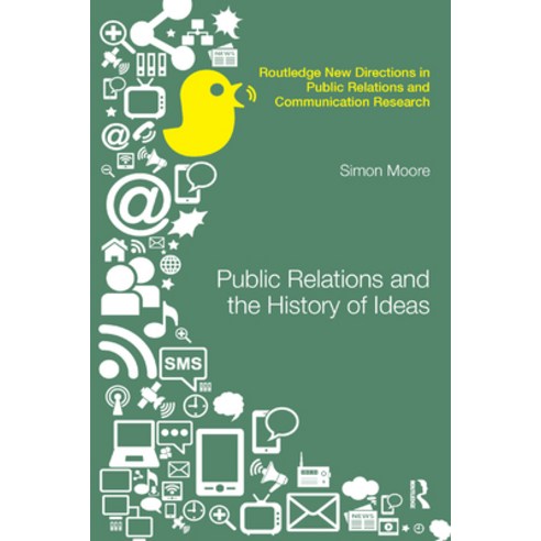 (영문도서) Public Relations and the History of Ideas Paperback, Routledge, English, 9780367867416