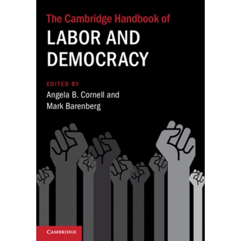 (영문도서) The Cambridge Handbook of Labor and Democracy Paperback, Cambridge University Press, English, 9781009374705
