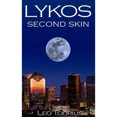 (영문도서) Lykos: Second Skin Paperback, Independently Published, English, 9798873746644
