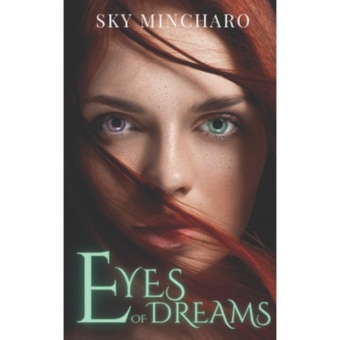 (영문도서) Eyes of Dreams: Part 1 Paperback, Charlaine Robichaud, English, 9781738931217