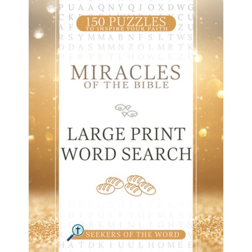 (영문도서) Miracles of the Bible Large Print Word Search: 150 Puzzles to Inspire Your Faith Paperback, Whitaker House, English, 9781641239134