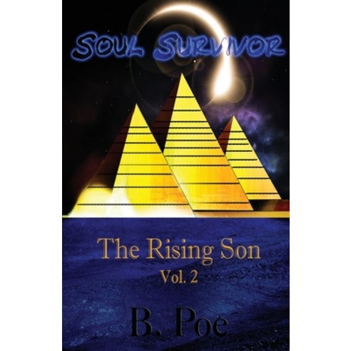 Soul Survivor Vol. 2: The Rising Son Paperback, Lightworx Publishing, LLC, English, 9780578776682