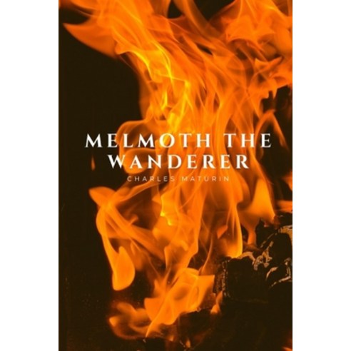 Melmoth the Wanderer: A Pact with the Devil Paperback, Independently Published, English, 9798724236676