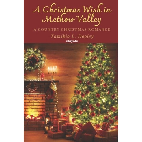 (영문도서) A Christmas Wish in Methow Valley Paperback, Ukiyoto Publishing, English, 9789354906404