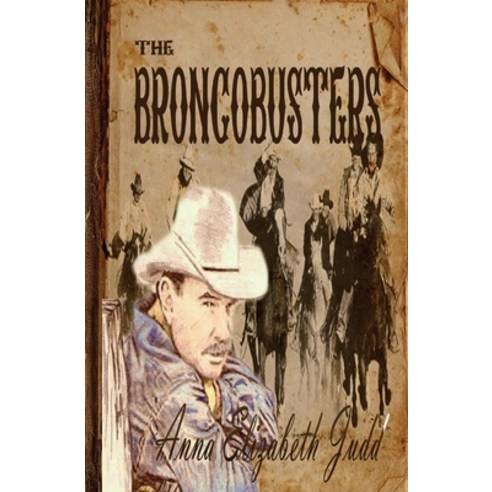 The Broncobusters Paperback, Writer''s Publishing House, English, 9781733555142