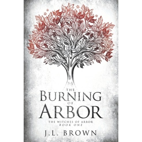 (영문도서) The Burning of Arbor Paperback, Ninestar Press, LLC, English, 9781948608497