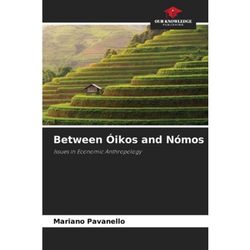 (영문도서) Between Óikos and Nómos Paperback, Our Knowledge Publishing, English, 9786207559954