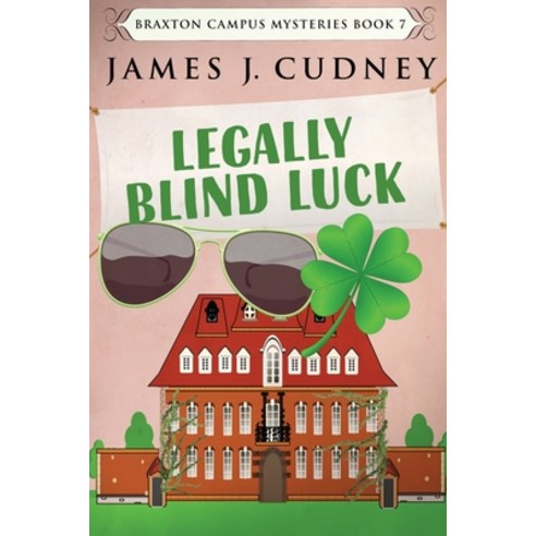 Legally Blind Luck: Large Print Edition Paperback, Next Chapter, English, 9784867452974